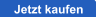 Jetzt kaufen