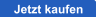 Jetzt kaufen