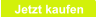 Jetzt kaufen