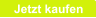 Jetzt kaufen