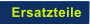 Ersatzteile