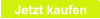 Jetzt kaufen