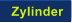 Zylinder