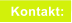 Kontakt: